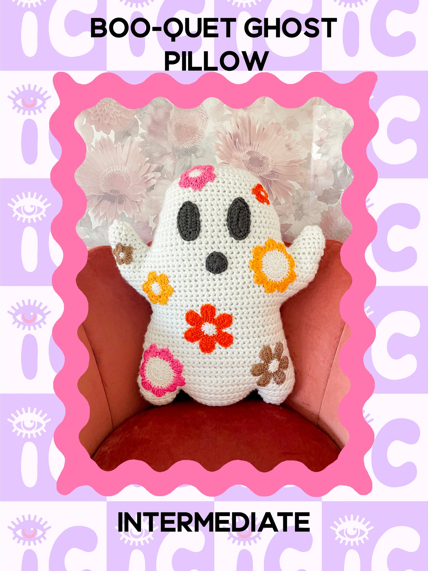 Crochet pattern cover of a ghost shaped pillow with multicoloured flowers sitting on a pink chair with the words 'bouquet ghost pillow' and the skill level 'intermediate' around it.