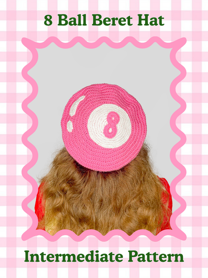 Crochet pattern cover of a woman wearing a beret resembling an 8 ball, with the words '8 ball beret hat' and the skill level 'intermediate' on the cover.